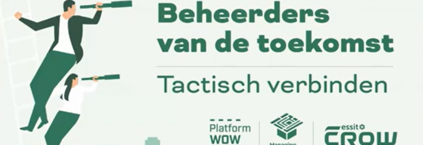 Opbrengsten en leerpunten voor de beheerders van de toekomst